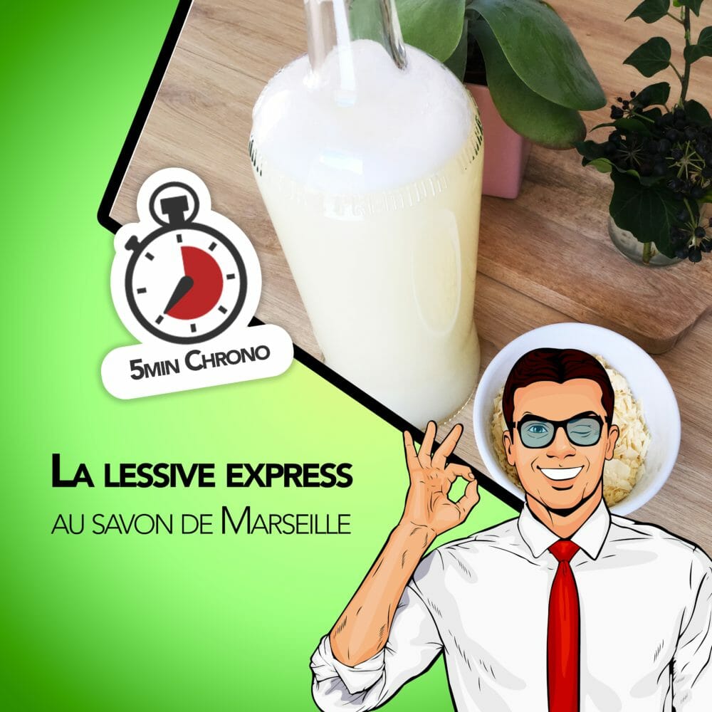 Lessive express au savon de Marseille